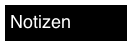 Notizen